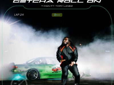 T-Pain Drops New Music Video “Getcha Roll On” feat. Tory Lanez