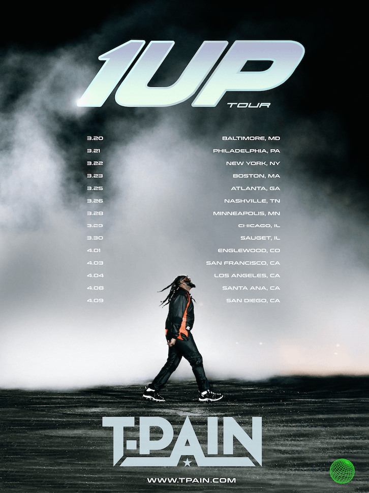 TPain Announces 1Up Tour Dates Cinematic Music Group TPain Announces 1Up Tour Dates Cinematic Music Group